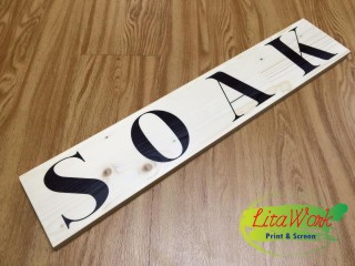 สกรีนแผ่นไม้ SOAK